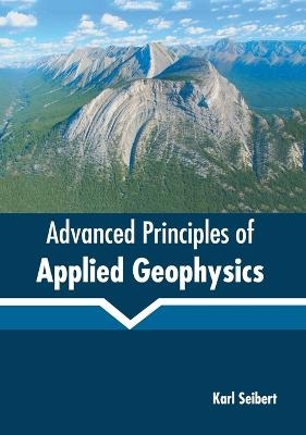 Advanced Principles of Applied Geophysics - 