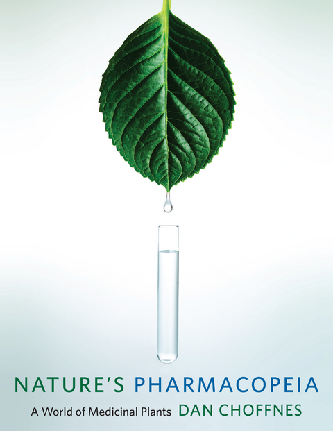 Nature''s Pharmacopeia -  Dan Choffnes