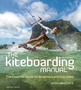 The Kiteboarding Manual 2nd edition - Gratwick, Andy
