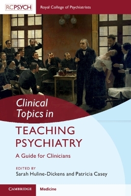 Clinical Topics in Teaching Psychiatry - 