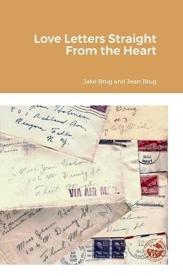 Love Letters Straight From the Heart - John Brug