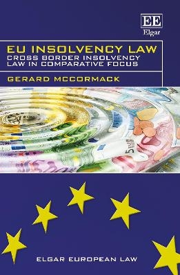 EU Insolvency Law - Gerard McCormack