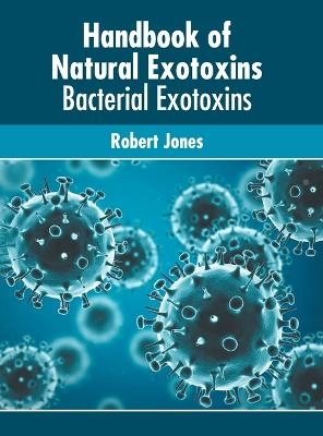 Handbook of Natural Exotoxins: Bacterial Exotoxins - 