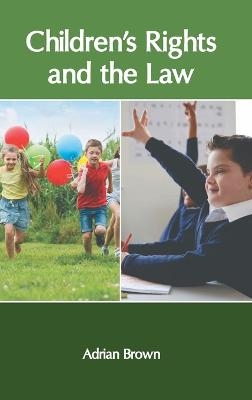 Children′s Rights and the Law - 