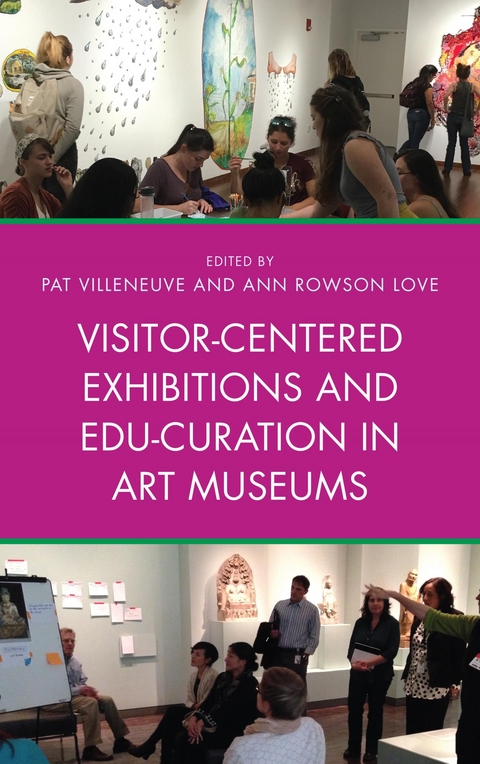 Visitor-Centered Exhibitions and Edu-Curation in Art Museums - 