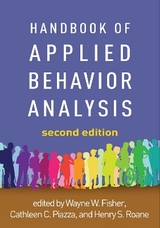 Handbook of Applied Behavior Analysis, Second Edition - Fisher, Wayne W.; Piazza, Cathleen C.; Roane, Henry S.