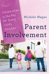 Parent Involvement -  Michele Wages