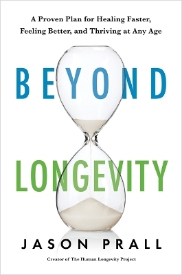 Beyond Longevity - Jason Prall