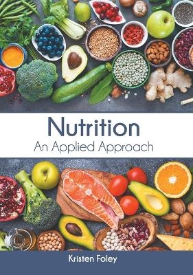 Nutrition: An Applied Approach - 