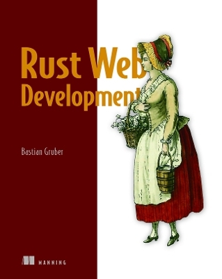 Rust Web Development - Bastian Gruber