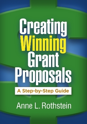 Creating Winning Grant Proposals - Anne L. Rothstein