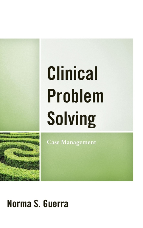 Clinical Problem Solving -  Norma S. Guerra