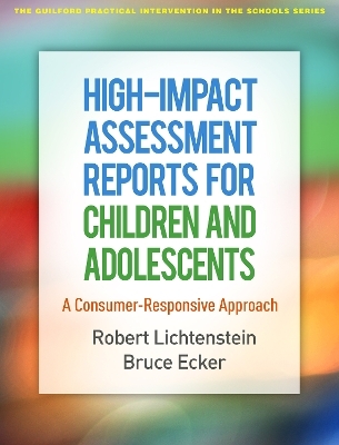 High-Impact Assessment Reports for Children and Adolescents - Robert Lichtenstein, Bruce Ecker