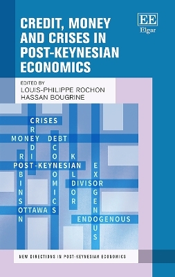 Credit, Money and Crises in Post-Keynesian Economics - 