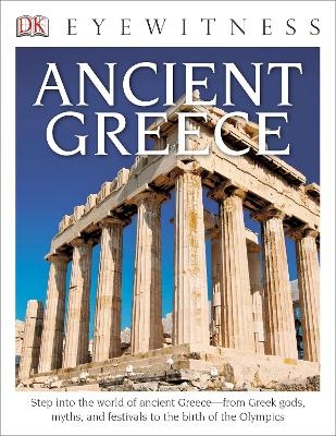 Eyewitness Ancient Greece - Anne Pearson