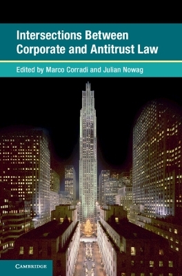 Intersections Between Corporate and Antitrust Law - 