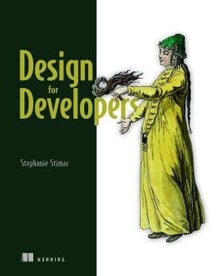 Design for Developers - Stephanie Stimac
