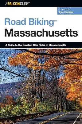 Road Biking™ Massachusetts - Tom Catalini