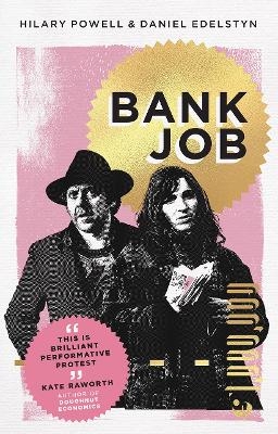 Bank Job - Hilary Powell, Daniel Edelstyn