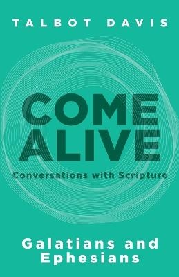 Come Alive - Talbot Davis