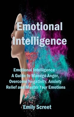 Emotional Intelligence - Emily Screet