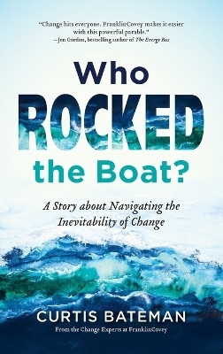 Who Rocked the Boat? - Curtis Bateman