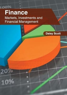 Finance: Markets, Investments and Financial Management - 