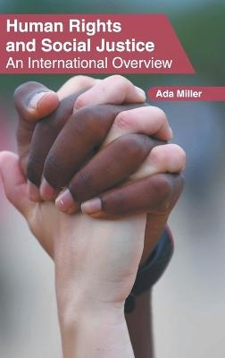 Human Rights and Social Justice: An International Overview - 