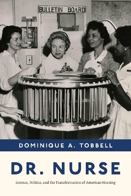 Dr. Nurse - Professor Dominique A. Tobbell
