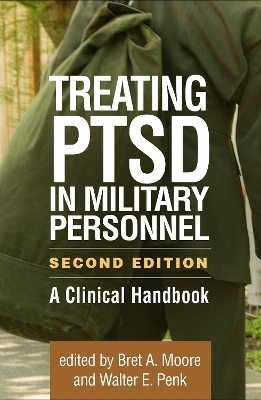 Treating PTSD in Military Personnel, Second Edition - 