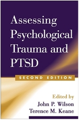 Assessing Psychological Trauma and PTSD, Second Edition - Wilson, John P.; Keane, Terence M.