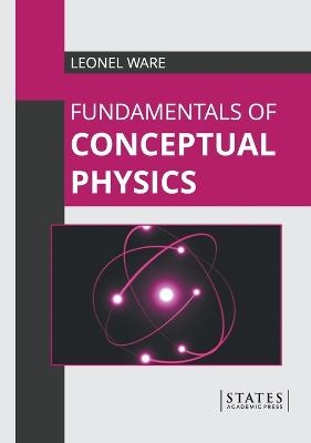 Fundamentals of Conceptual Physics - 