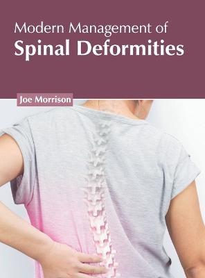 Modern Management of Spinal Deformities - 