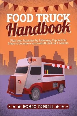 Food Truck Handbook - Romeo Farrell