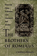 Brothers of Romulus -  Cynthia J. Bannon