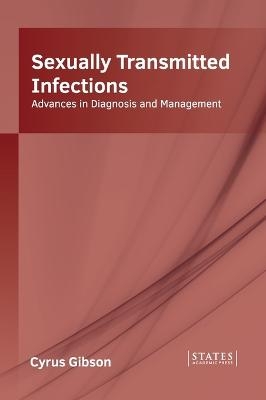 Sexually Transmitted Infections: Advances in Diagnosis and Management - 