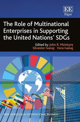 The Role of Multinational Enterprises in Supporting the United Nations' SDGs - 