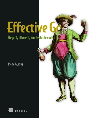 Effective Go - Inanc Gumus