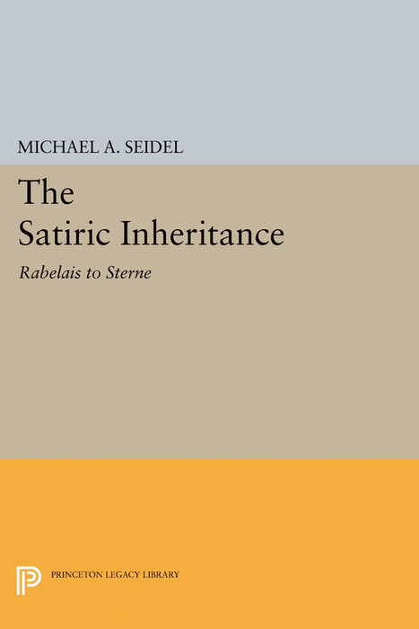 Satiric Inheritance - Michael A. Seidel