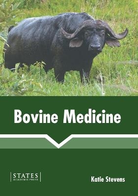 Bovine Medicine - 