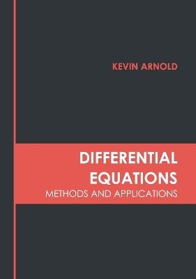 Differential Equations: Methods and Applications - 