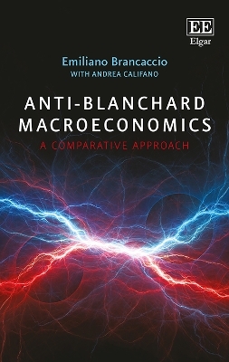 Anti-Blanchard Macroeconomics - Emiliano Brancaccio