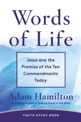 Words of Life Youth Study Book - Adam Hamilton