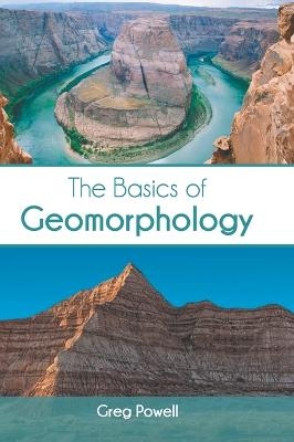 The Basics of Geomorphology - 