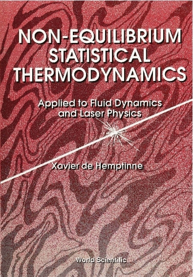 NON-EQUILIBRIUM STATISTICAL THERMODYNAMI - Xavier De Hemptinne