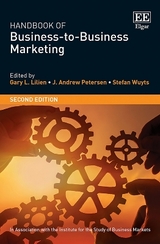 Handbook of Business-to-Business Marketing - Lilien, Gary L.; Petersen, Andrew J.; Wuyts, Stefan H. K.
