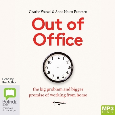 Out of Office - Charlie Warzel, Anne Helen Petersen