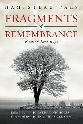 Fragments of Remembrance -  Hampstead Pals