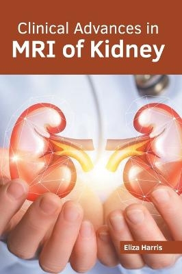 Clinical Advances in MRI of Kidney - 