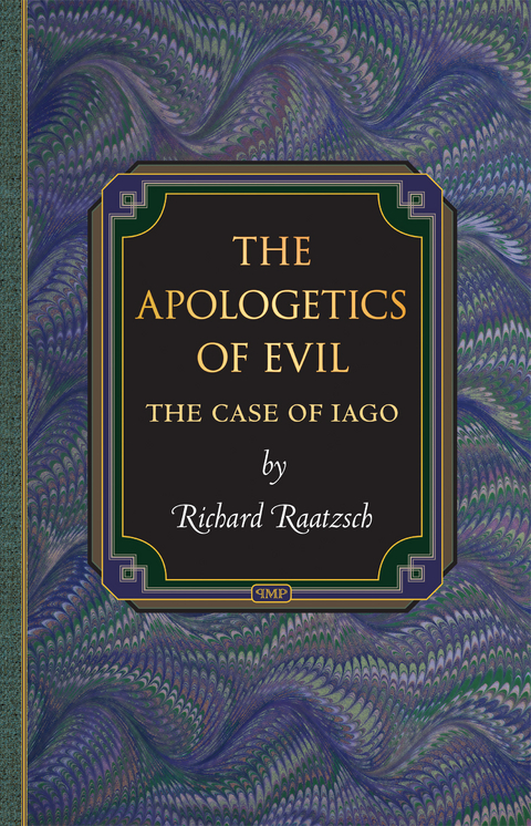 The Apologetics of Evil - Richard Raatzsch